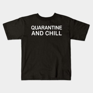 funny quarantine quote Kids T-Shirt